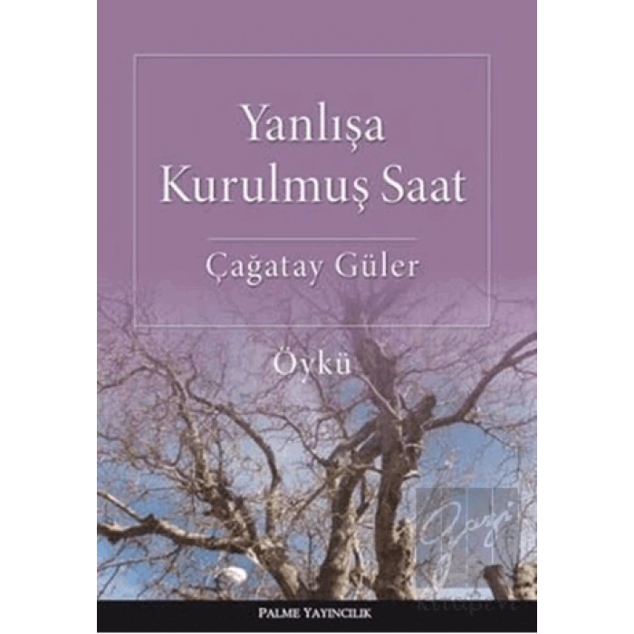 Yanlışa Kurulmuş Saat
