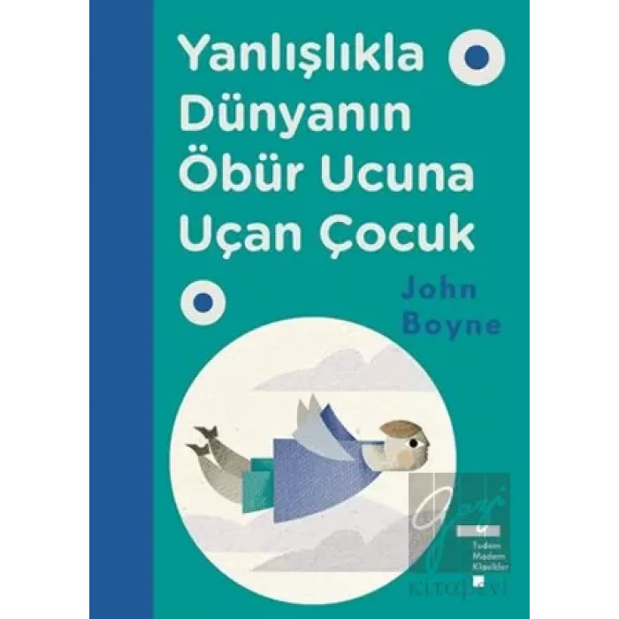 Yanlışlıkla Dünyanın Öbür Ucuna Uçan Çocuk