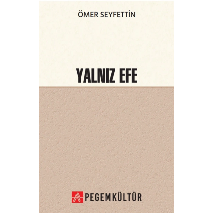 Yanlız Efe