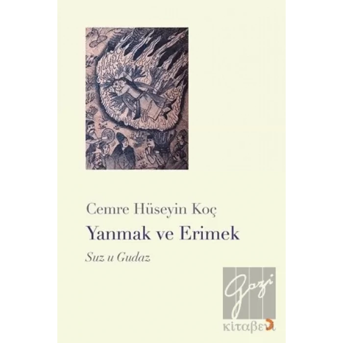 Yanmak ve Erimek