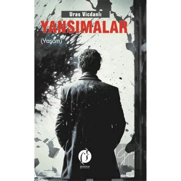Yansımalar - Yaşam