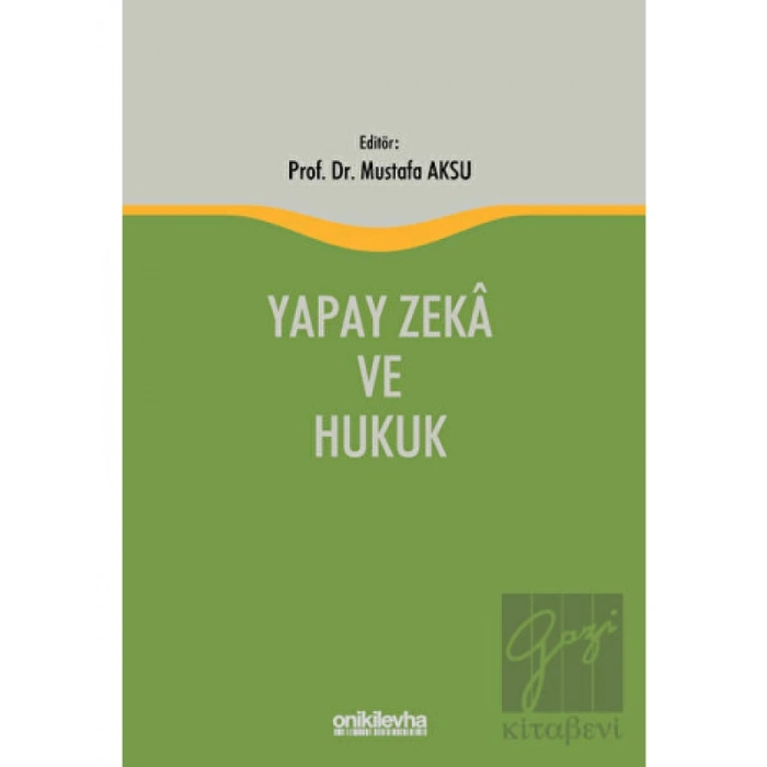 Yapay Zeka ve Hukuk