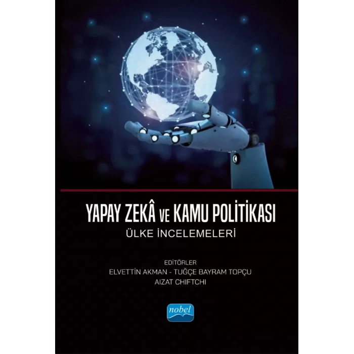 YAPAY ZEKÂ VE KAMU POLİTİKASI - Ülke İncelemeleri