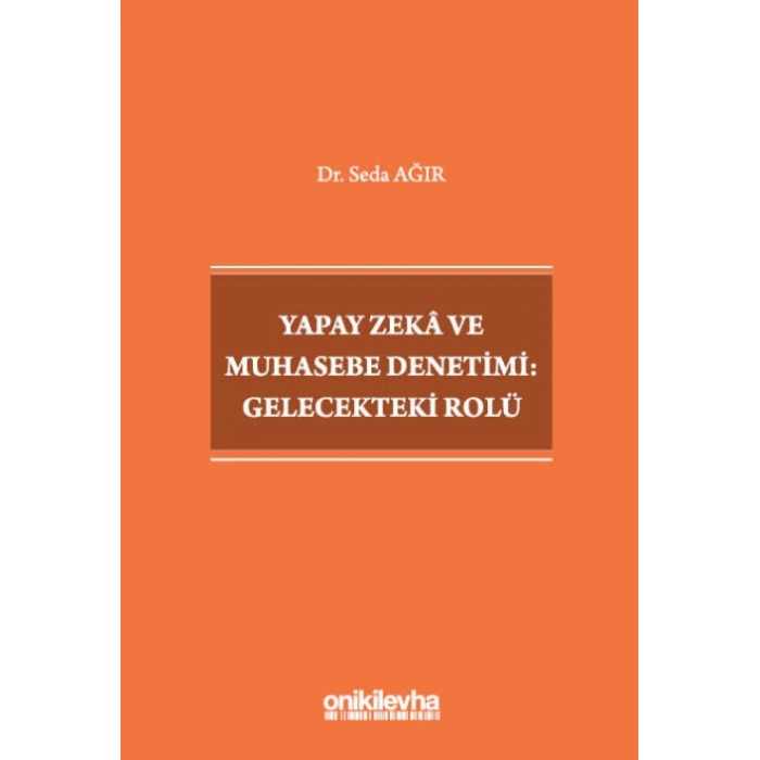 Yapay Zeka ve Muhasebe Denetimi: Gelecekteki Rolü