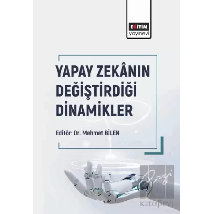 Yapay Zekanın Değiştirdiği Dinamikler