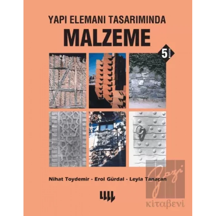 Yapı Elemanı Tasarımında Malzeme Siyah Beyaz Baskı 7.Basım