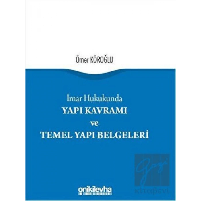 Yapı Kavramı ve Temel Yapı Belgeleri