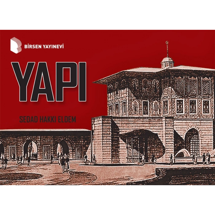 Yapı / Sedat Hakkı Eldem