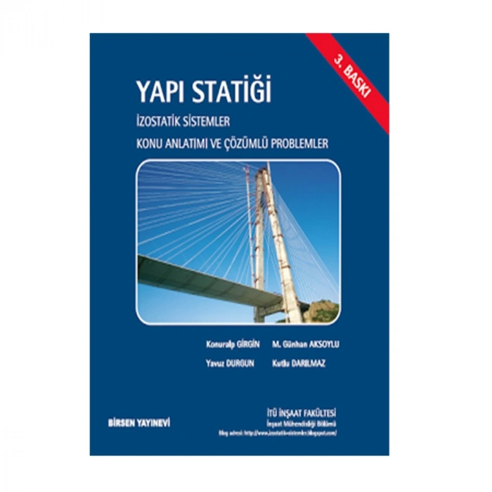 Yapı Statiği İzostatik Sistemler / Konuralp Girgin - M. Günhan Aksoylu - Kutlu Darılmaz - Yavuz Durgun