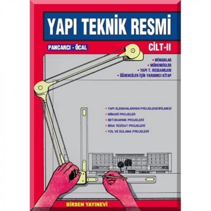 Yapı Teknik Resmi 2 / Ali Pancarcı - M. Emin Öcal