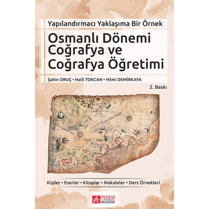 Yapılandırmacı Yaklaşıma Bir Örnek Osmanlı Dönemi Coğrafya ve Coğrafya Öğretimi