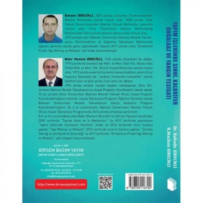 Yapım İşlerinde Sıhhi, Kalorifer ve Doğalgaz Yangın Tesisatı / Mak. Müh. Dr. Bahadır Birecikli, İnş. Müh. B. Mazlum Birecikli