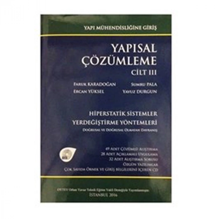 Yapısal Çözümleme 3 /  Prof. Dr. Faruk Karadoğan, Prof. Dr. Sumru Pala, Doç. Dr. Ercan Yüksel, Arş. Gör. Yavuz Durgun