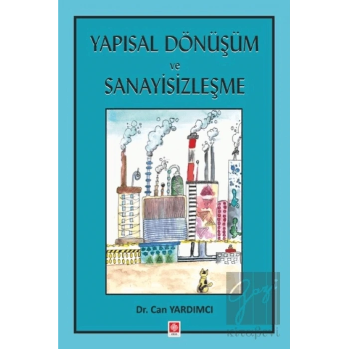 Yapısal Dönüşüm ve Sanayisizleşme