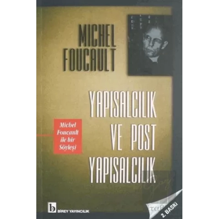 Yapısalcılık ve Post Yapısalcılık