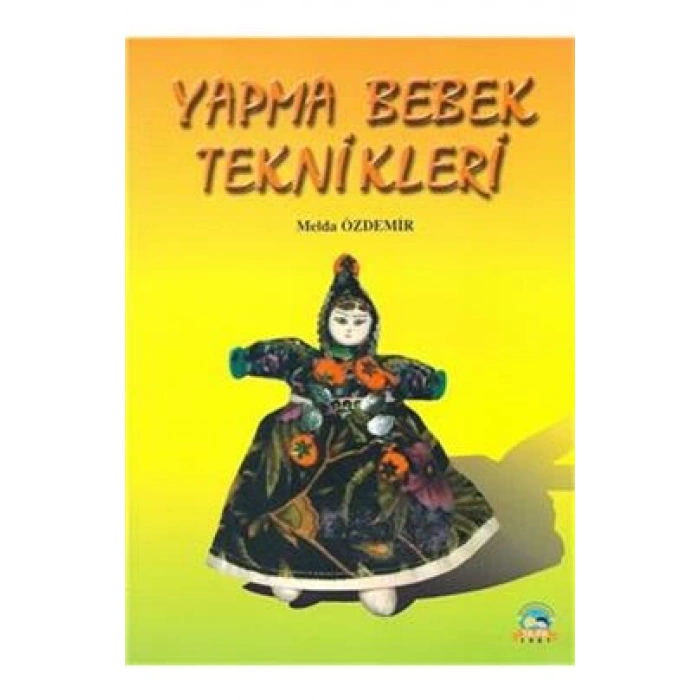 YAPMA BEBEK TEKNİKLERİ