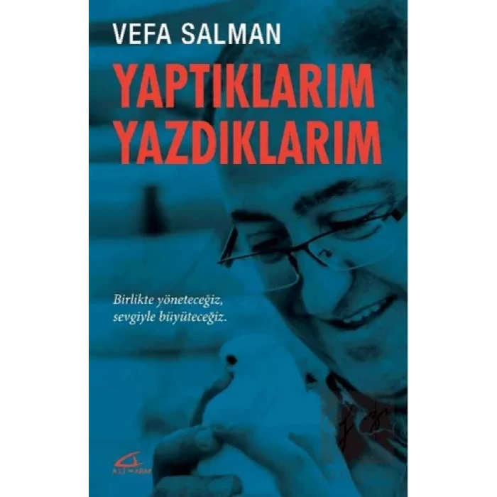 Yaptıklarım Yazdıklarım