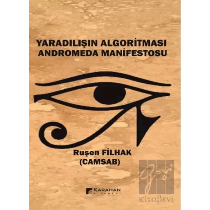 Yaradılışın Algoritması Anderomeda Manifestosu