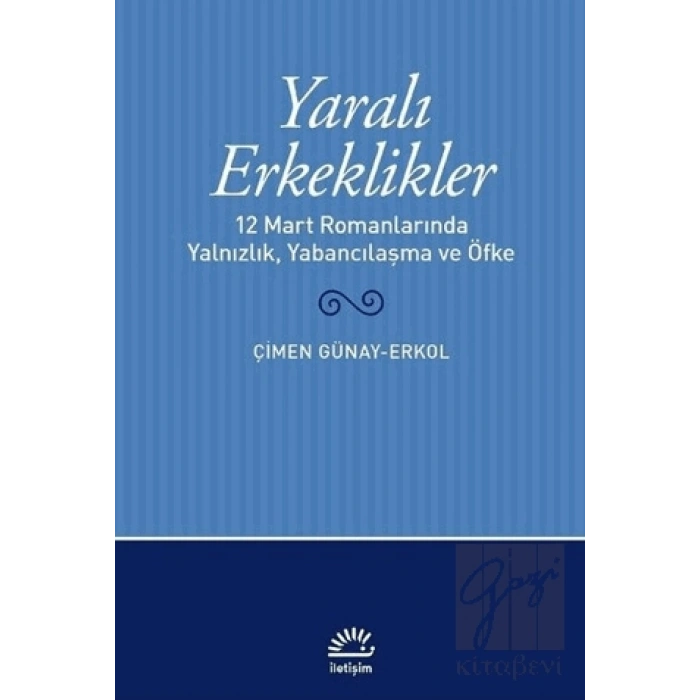 Yaralı Erkeklikler