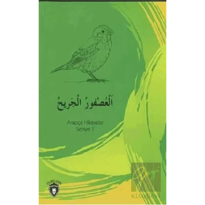 Yaralı Serçe Arapça Hikayeler Stage 1