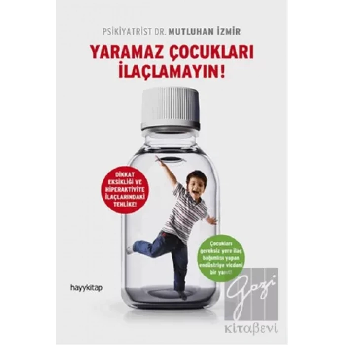 Yaramaz Çocukları İlaçlamayın