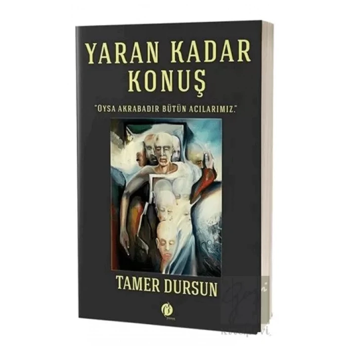 Yaran Kadar Konuş