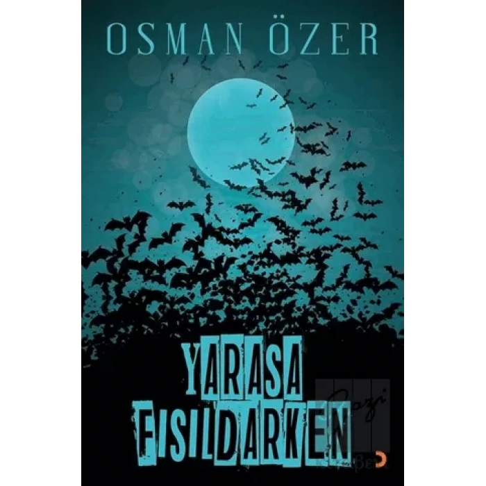 Yarasa Fısıldarken