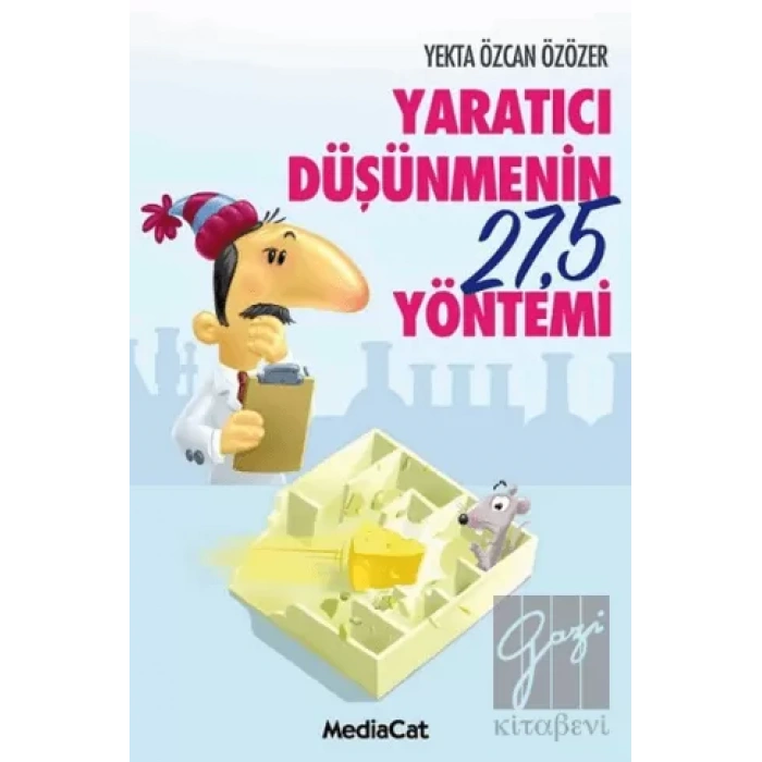 Yaratıcı Düşünmenin 27,5 Yöntemi