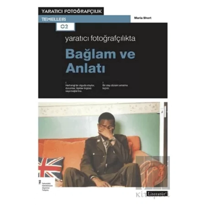 Yaratıcı Fotoğrafçılıkta Bağlam ve Anlatı