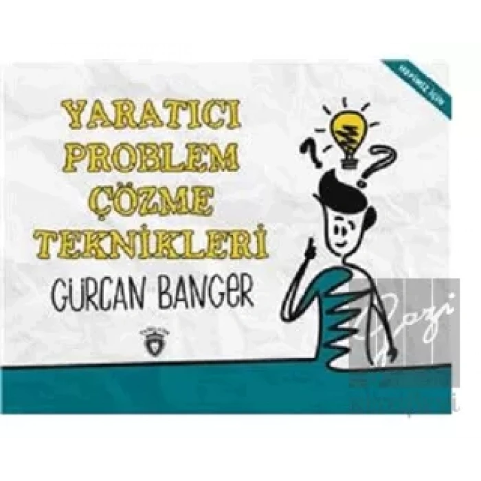 Yaratıcı Problem Çözme Teknikleri