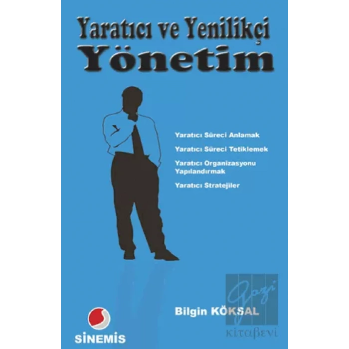 Yaratıcı ve Yenilikçi Yönetim