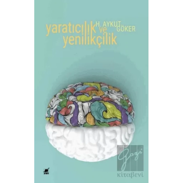 Yaratıcılık ve Yenilikçilik