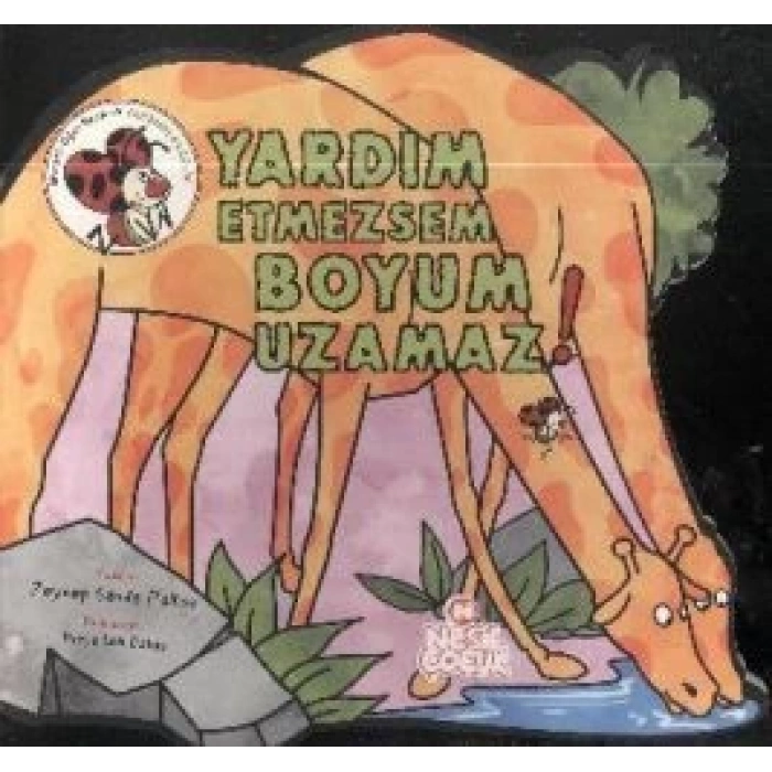 Yardım Etmezsem Boyum Uzamaz!