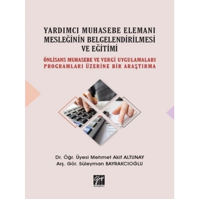 Yardımcı Muhasebe Elemanı Mesleğinin Belgelendirilmesi ve Eğitimi