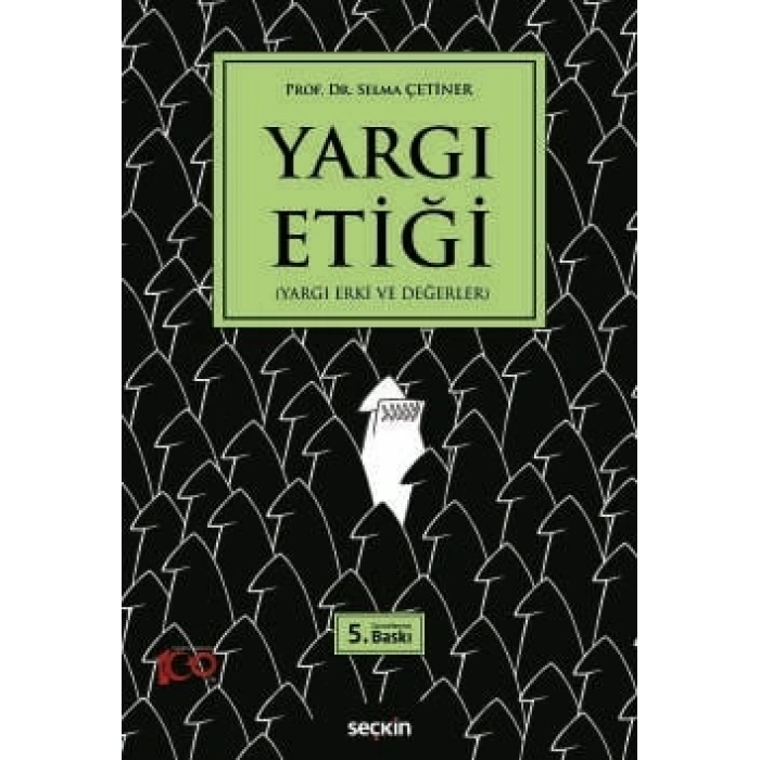 Yargı Etiği (Yargı Erki ve Değerler)