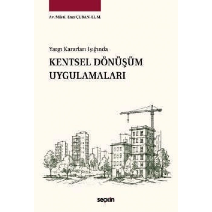 Yargı Kararları IşığındaKentsel Dönüşüm Uygulamaları