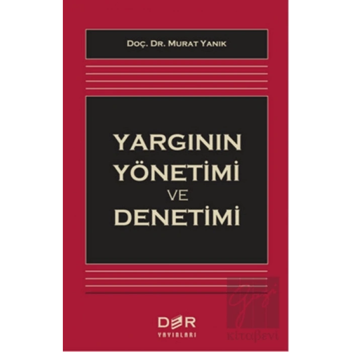 Yargının Yönetimi ve Denetimi