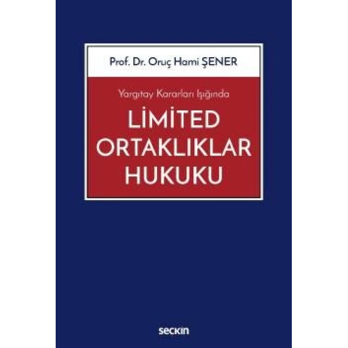 Yargıtay Kararları IşığındaLimited Ortaklıklar Hukuku