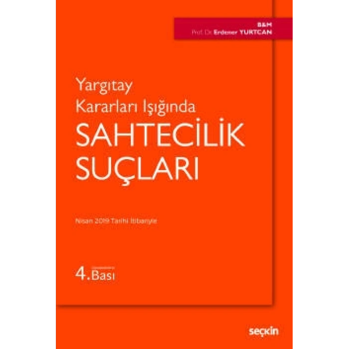 Yargıtay Kararları IşığındaSahtecilik Suçları