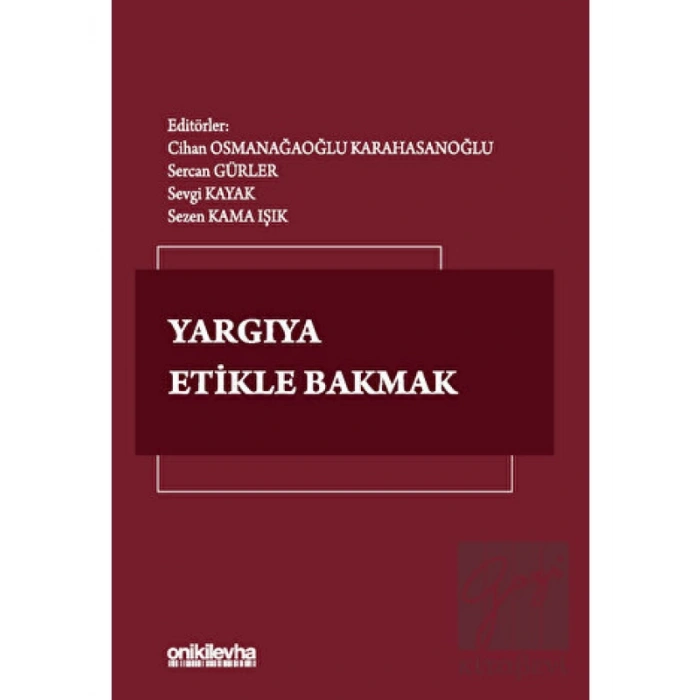 Yargıya Etikle Bakmak