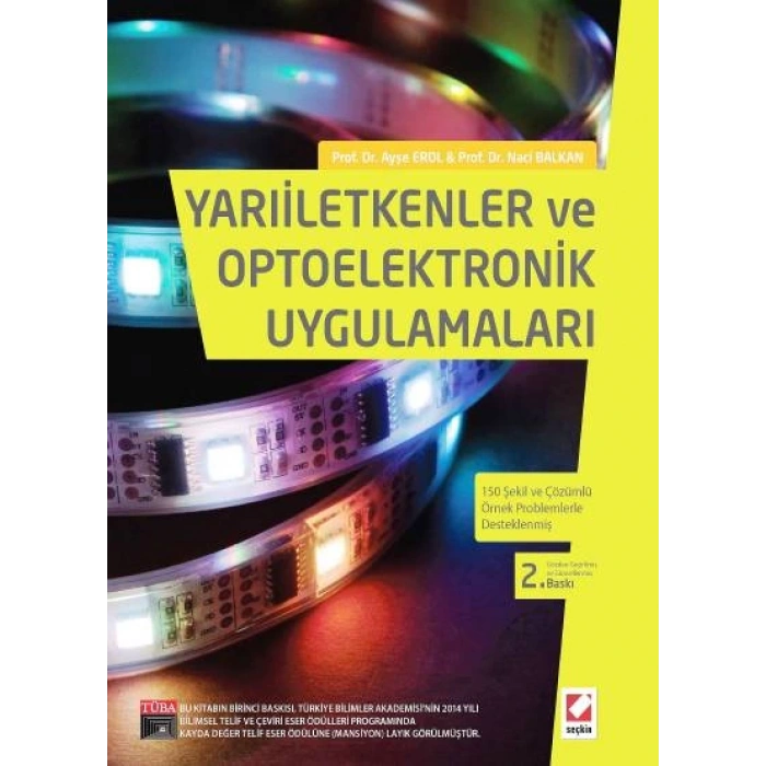 Yarıiletkenler ve Optoelektronik Uygulamaları 150 Şekil ve Çözümlü Örnek Problemlerle Desteklenmiş