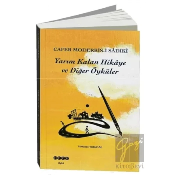 Yarım Kalan Hikaye ve Diğer Öyküler