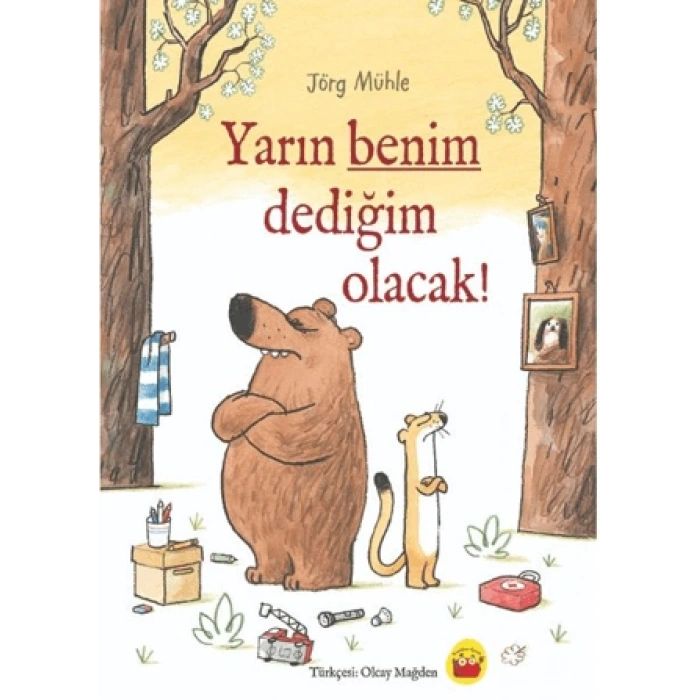 Yarın Benim Dediğim Olacak!