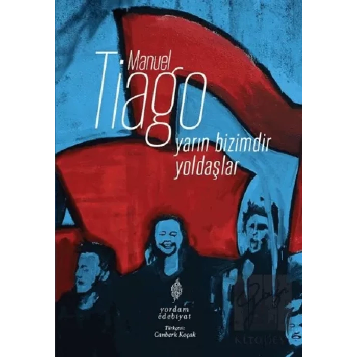 Yarın Bizimdir Yoldaşlar