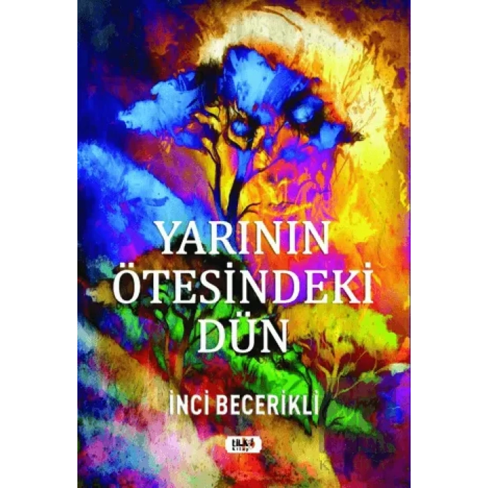 Yarının Ötesindeki Dün