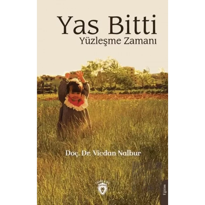 Yas Bitti Yüzleşme Zamanı