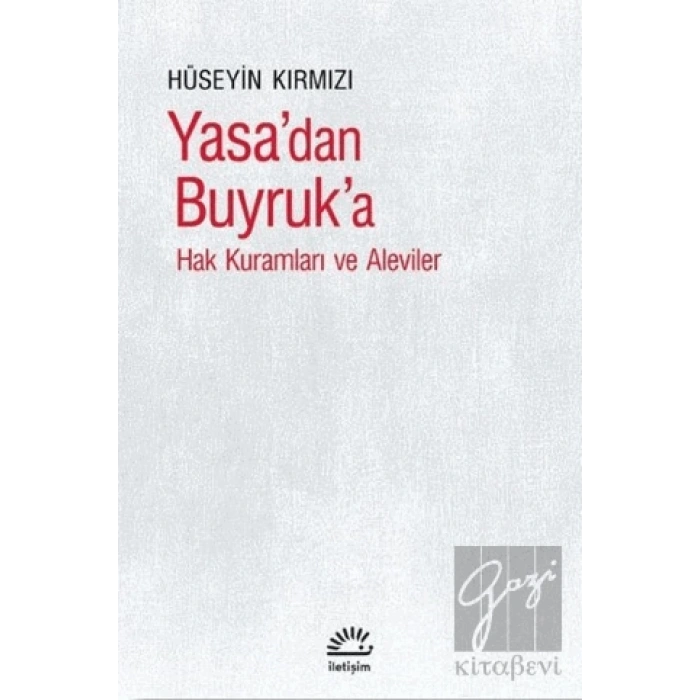 Yasadan Buyruka Hak Kuramları ve Aleviler