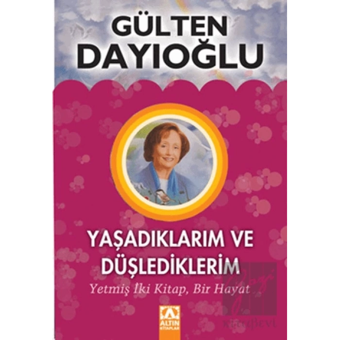 Yaşadıklarım ve Düşlediklerim