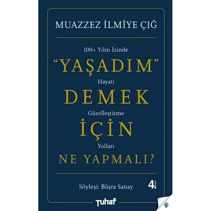 Yaşadım Demek İçin Ne Yapmalı?