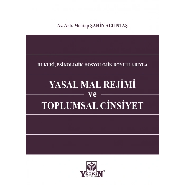 Yasal Mal Rejimi Ve Toplumsal Cinsiyet
